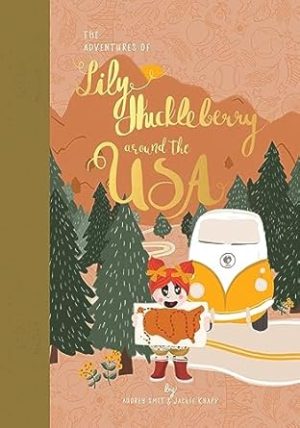 The Adventures of Lily Huckleberry Around The USA (with USA patch)