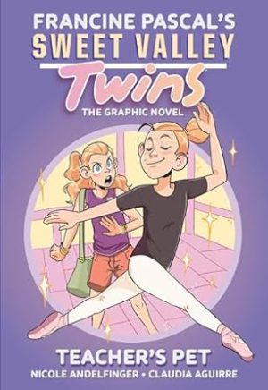 Sweet Valley Twins: Teacher's Pet: (A Graphic Novel)