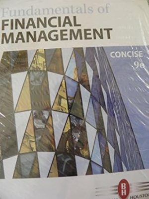 Fundamentals of Financial Management, Concise Edition