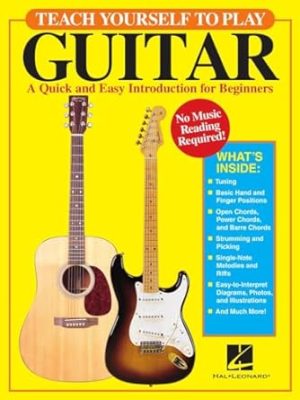 Teach Yourself to Play Guitar: A Quick and Easy Introduction for Beginners