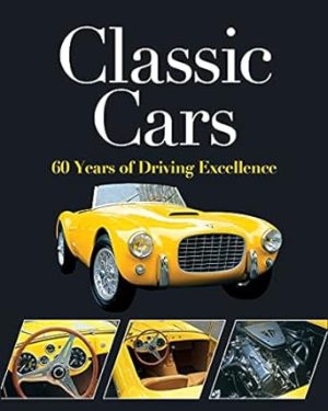 Classic Cars: 60 Years of Driving Excellence
