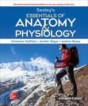 ISE Seeley's Essentials of Anatomy and Physiology (ISE HED APPLIED BIOLOGY)