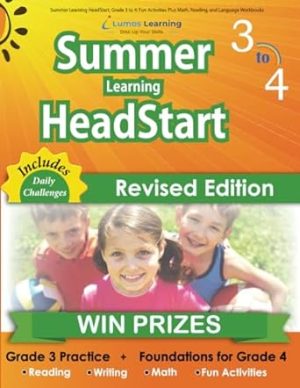 Summer Learning HeadStart, Grade 3 to 4: Fun Activities Plus Math, Reading, and Language Workbooks: Bridge to Success with Common Core Aligned ... (Summer Learning HeadStart by Lumos Learning)