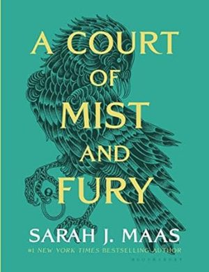 A Court of Mist and Fury (A Court of Thorns and Roses, 2)
