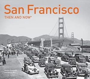 San Francisco Then and Now®