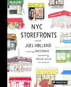 NYC Storefronts: Illustrations of the Big Apple's Best-Loved Spots