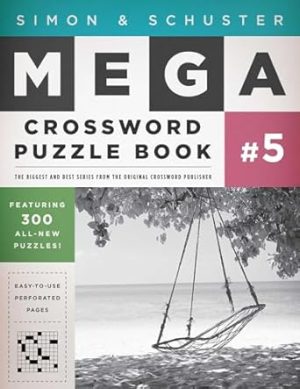 Simon & Schuster Mega Crossword Puzzle Book #5 (5) (S&S Mega Crossword Puzzles)