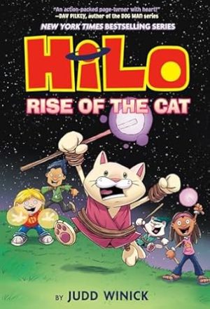 Hilo Book 10: Rise of the Cat: (A Graphic Novel)