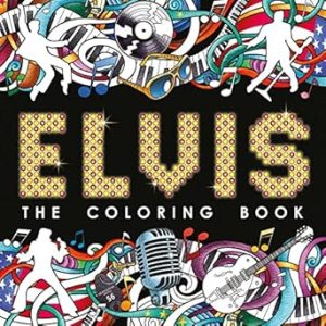 Elvis: The Coloring Book