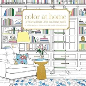 Color At Home: A Young House Love Coloring Book