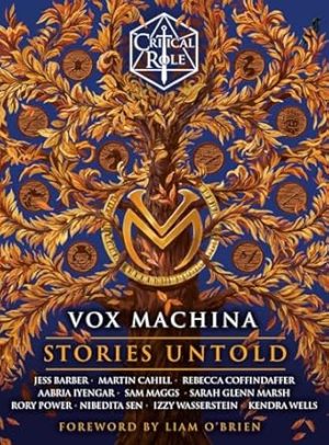 Critical Role: Vox Machina--Stories Untold