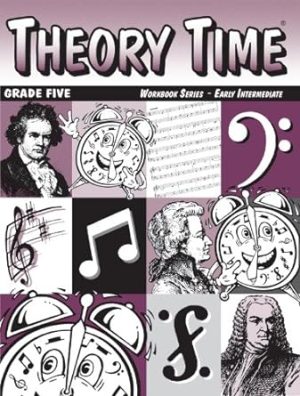 Theory Time: Workbook Series - Grade Five Early Intermediate