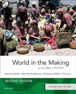 World in the Making: Volume One to 1500