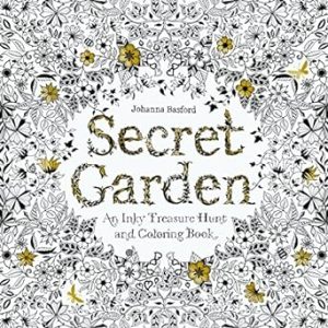 Secret Garden: An Inky Treasure Hunt and Coloring Book for Adults