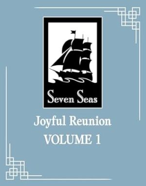Joyful Reunion (Novel) Vol. 1