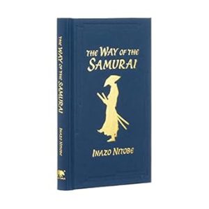 The Way of the Samurai (Arcturus Ornate Classics)