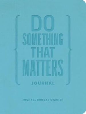 Do Something That Matters Journal