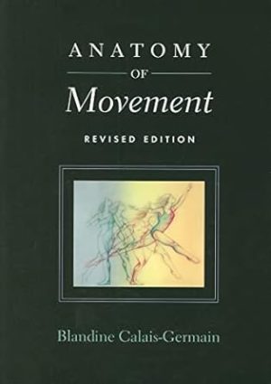 Anatomy of Movement (Revised Edition)