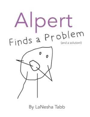 Alpert Finds a Problem (and a solution!)