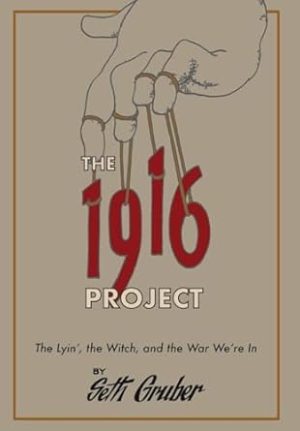 The 1916 Project: The Lyin', The Witch and the War We're In