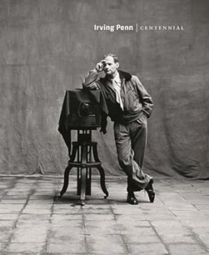 Irving Penn: Centennial
