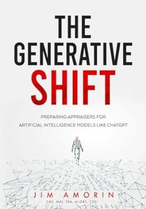 The Generative Shift: Preparing Appraisers for Artificial Intelligence Models Like ChatGPT