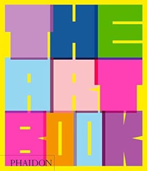 The Art Book (Revised and Expanded 2020 Edition)