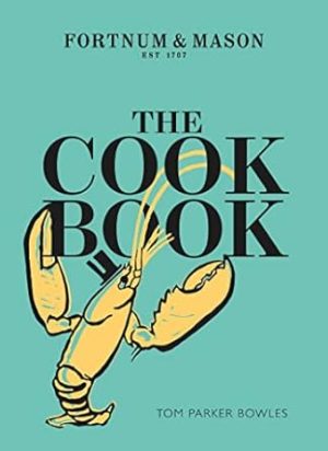 The Cook Book: Fortnum & Mason