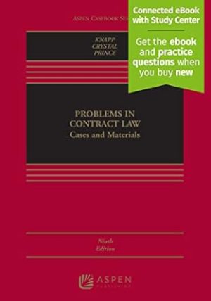 Problems in Contract Law: Cases and Materials (Aspen Casebook)