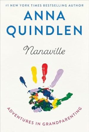 Nanaville: Adventures in Grandparenting