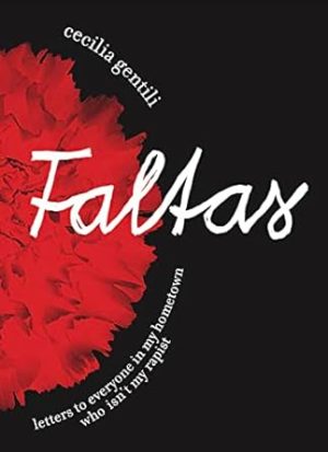 Faltas: Letters to Everyone in My Hometown Who Isn’t My Rapist