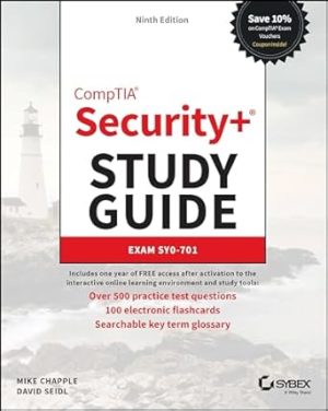 CompTIA Security+ Study Guide with over 500 Practice Test Questions: Exam SY0-701 (Sybex Study Guide)