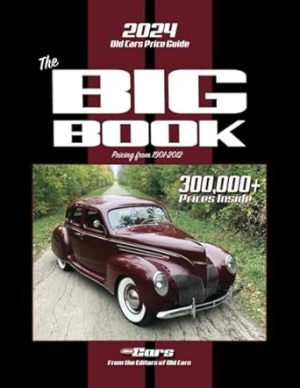 The 2024 Old Cars Price Guide Big Book: Pricing from 1901-2012