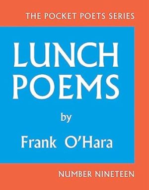 Lunch Poems: 50th Anniversary Edition (City Lights Pocket Poets Series, 19)