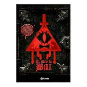 El libro de Bill / The Book of Bill (Gravity Falls) (Spanish Edition)