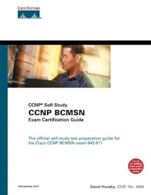 Ccnp Bcmsn Exam Certification Guide: Ccnp Self-Study