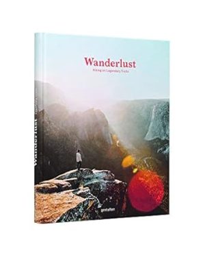 Wanderlust: A Hiker's Companion