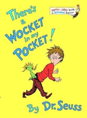 There's a Wocket in my Pocket (Bright & Early Books)