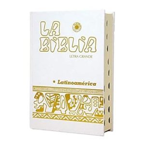 La Biblia Latinoamérica [letra grande] cartoné blanca, con uñeros (Spanish Edition)