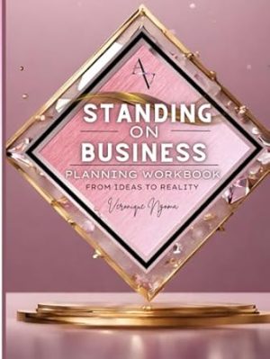 Standing On Business: Planning Workbook