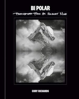 Bi-Polar: Photographs from an Unquiet Mind