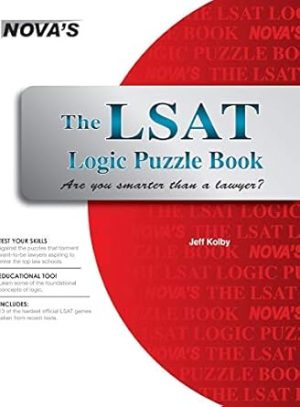 The LSAT Logic Puzzle Book: Are You Smarter than a Lawyer?