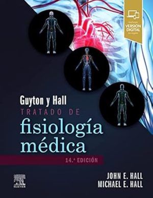 Guyton & Hall. Tratado de fisiología médica, 14.ª Edición