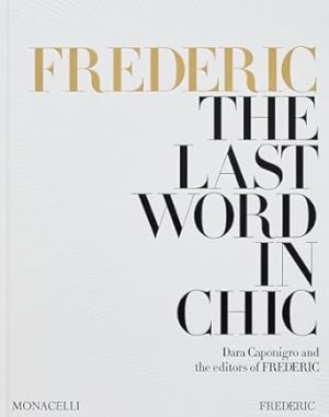 FREDERIC: The Last Word in Chic