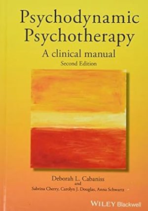 Psychodynamic Psychotherapy: A Clinical Manual