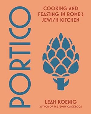 Portico: Cooking and Feasting in Rome's Jewish Kitchen