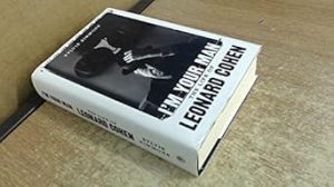 I'm Your Man: The Life of Leonard Cohen