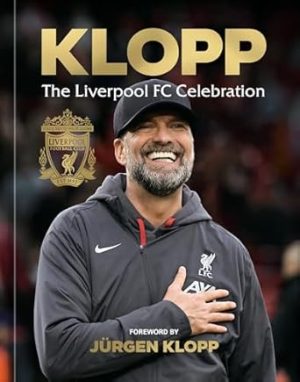 Klopp: The Liverpool FC Celebration