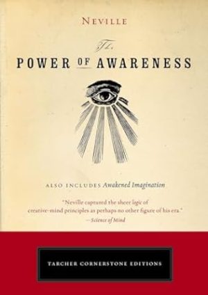 The Power of Awareness (Tarcher Cornerstone Editions)