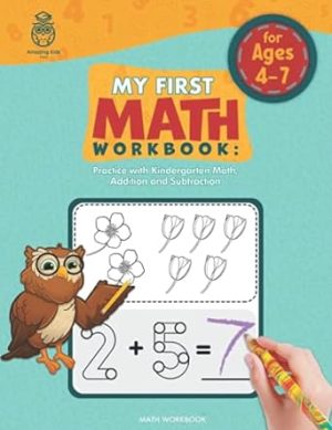 My First Math Workbook: Kindergarten Touch Math Method for Addition and Subtraction: Practice with Addition and Subtraction Using the Touch Math ... Addition and Subtraction Workbook Series)
